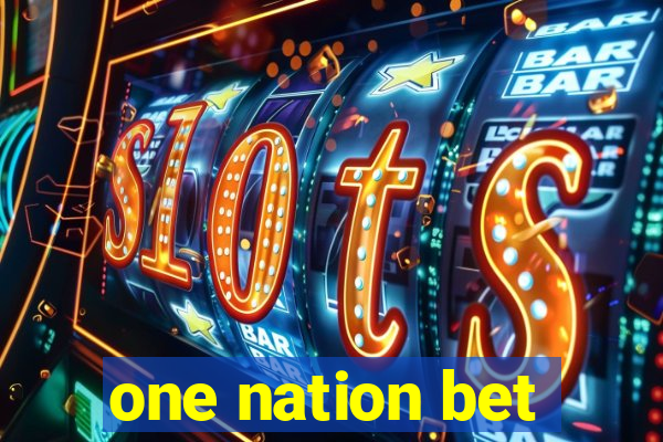 one nation bet